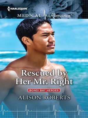 cover image of Rescued by Her Mr. Right